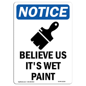 Believe Us It's Wet Paint