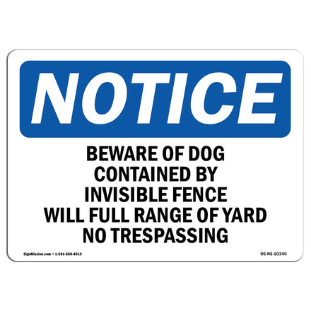 Beware Of Dog Contained By Invisible Fence