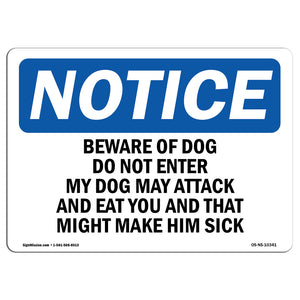 Beware Of Dog Do Not Enter My Dog May Attack