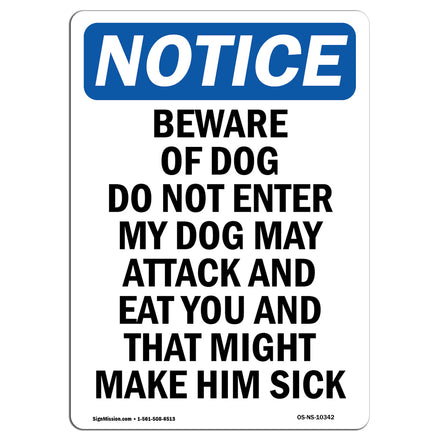 Beware Of Dog Do Not Enter My Dog May Attack