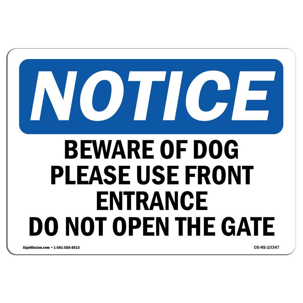 Beware Of The Dog Please Use Front Entrance