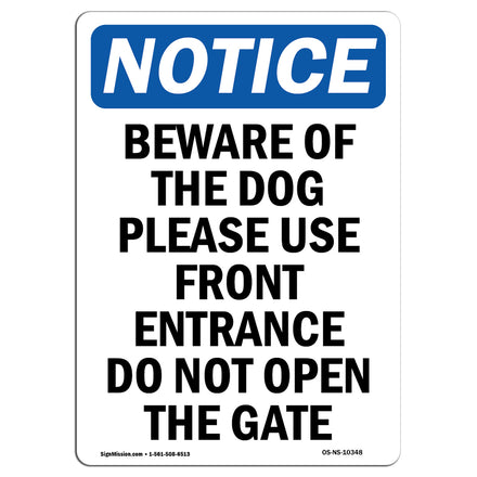 Beware Of The Dog Please Use Front Entrance