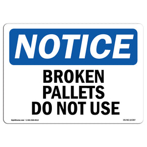 Broken Pallets Do Not Use