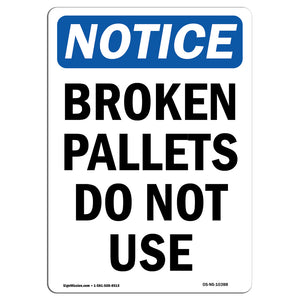 Broken Pallets Do Not Use