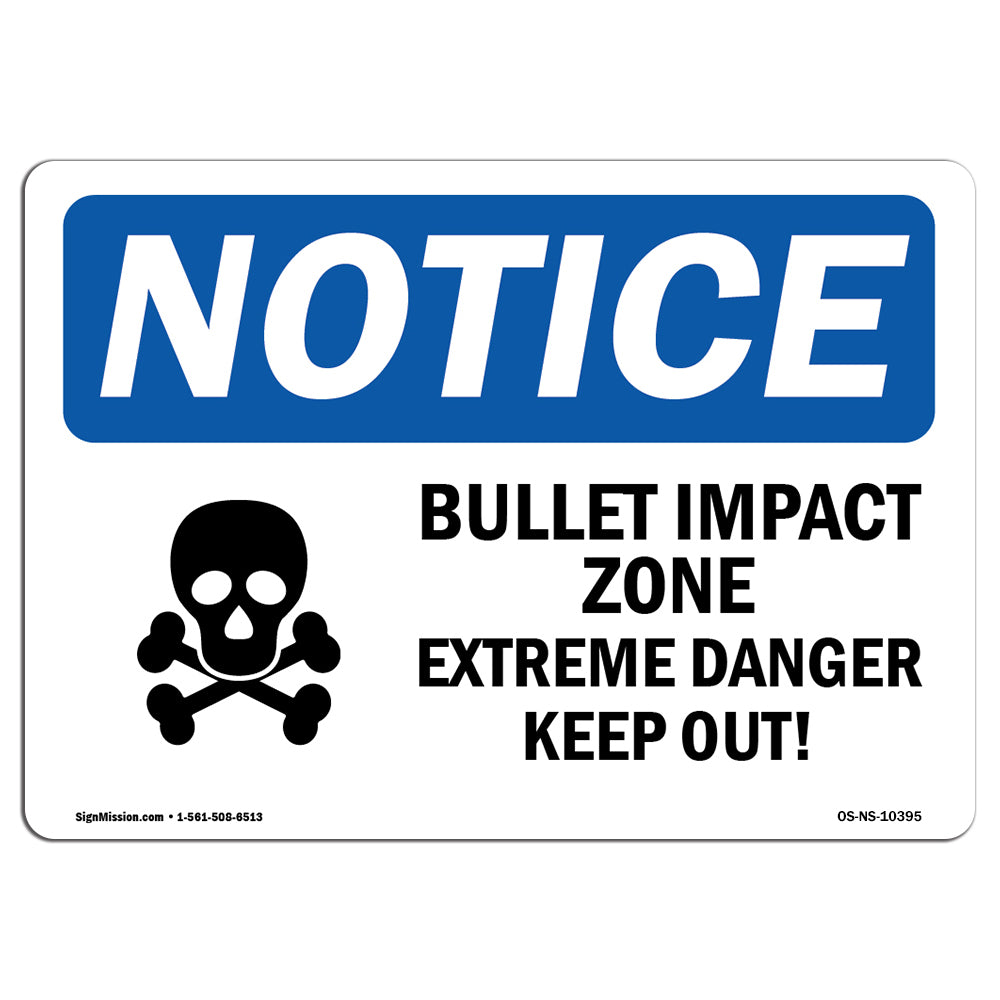 Bullet Impact Zone Extreme Danger