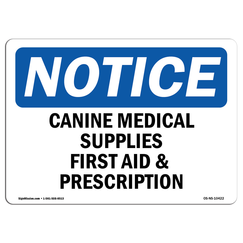 Canine Medical Supplies First Aid & Prescription