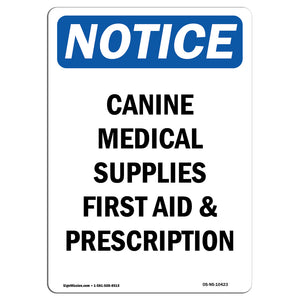 Canine Medical Supplies First Aid & Prescription