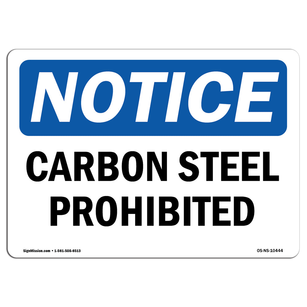 Carbon Steel Prohibited