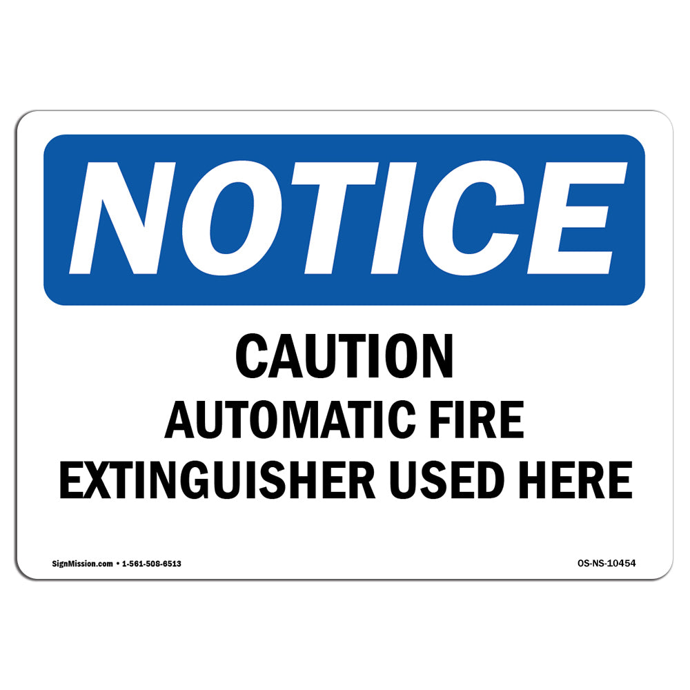 Caution Automatic Fire Extinguisher Sign