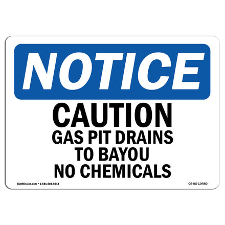 Caution Gas Pit Drains To Bayou No Chemicals