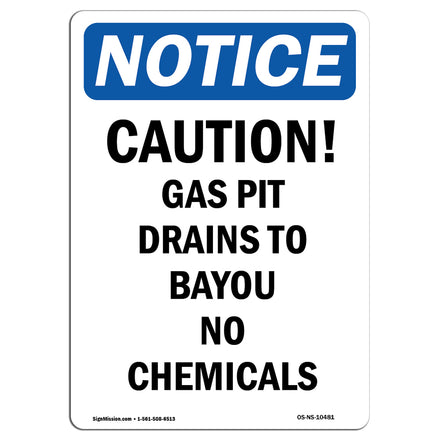 Caution Gas Pit Drains To Bayou No Chemicals