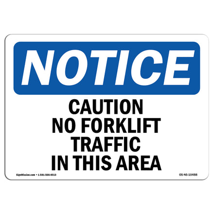 Caution No Forklift Traffic In This Area