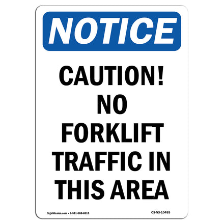 Caution No Forklift Traffic In This Area