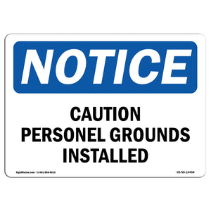 Caution Personal Grounds Installed