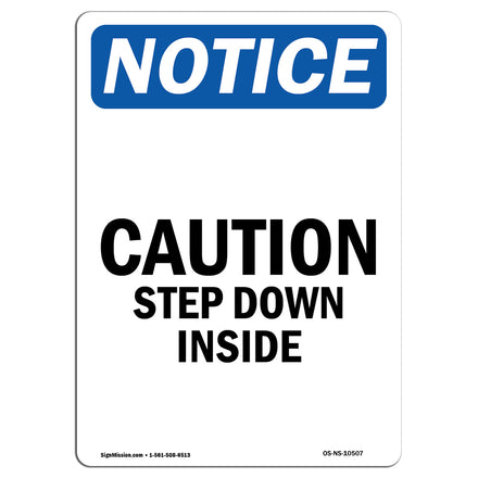 Caution Step Down Inside