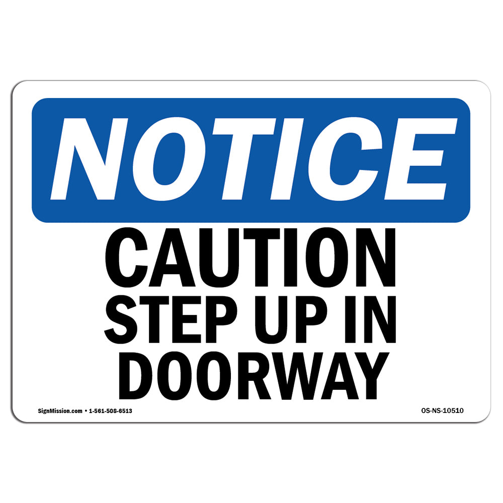 Caution Step Up In Doorway