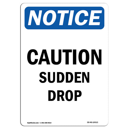 Caution Sudden Drop