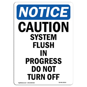 Caution System Flush In Progress Do Not Turn Off