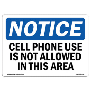 Cell Phone Use Is Not Allowed In This Area