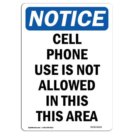 Cell Phone Use Is Not Allowed In This Area