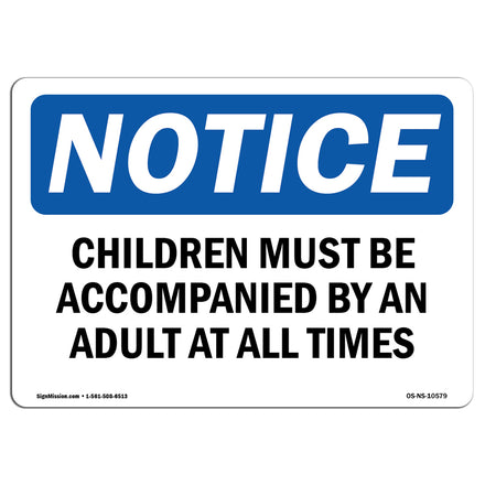 Children Must Be Accompanied By An Adult