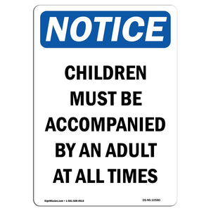 Children Must Be Accompanied By An Adult