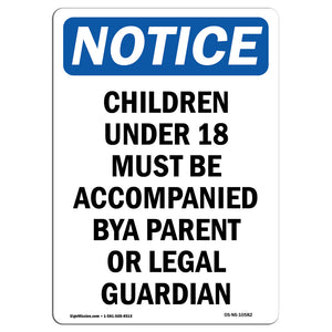 Children Under 18 Must Be Accompanied By