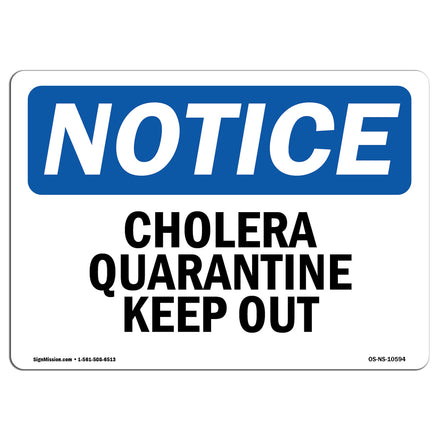 Cholera Quarantine Keep Out!