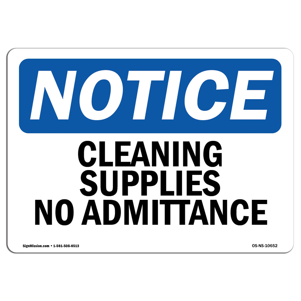 Cleaning Supplies No Admittance