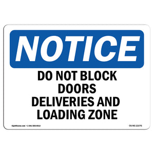 Do Not Block Doors Deliveries And Loading Zone