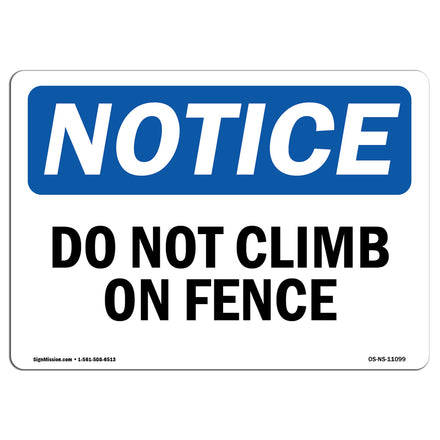 Do Not Climb On Fence Sign