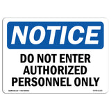 Do Not Enter Authorized Persons Only