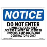 Do Not Enter Limited Access Area Access Sign