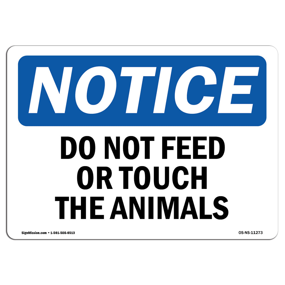 Do Not Feed Or Touch The Animals