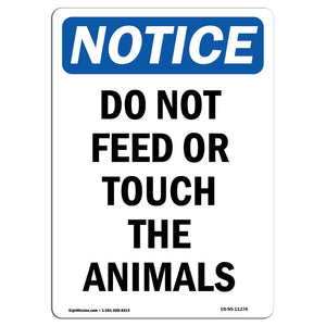 Do Not Feed Or Touch The Animals