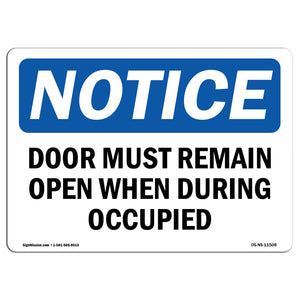 Door Must Remain Open When Occupied