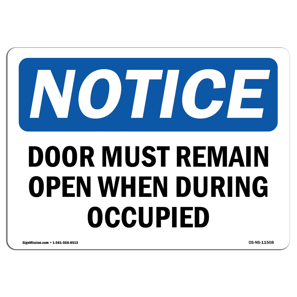 Door Must Remain Open When Occupied