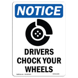 Drivers Chock Your Wheels