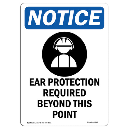 NOTICE Ear Protection Required Beyond This Point