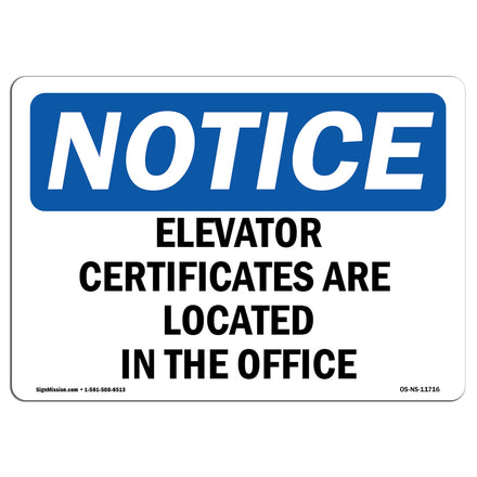 Elevator Certificates Are Located In The Office