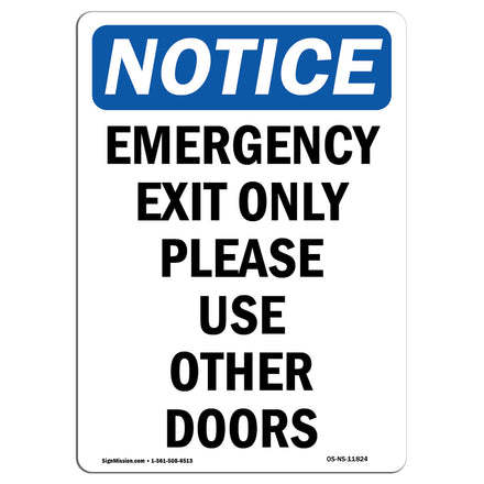 Emergency Exit Only Please Use Other Doors