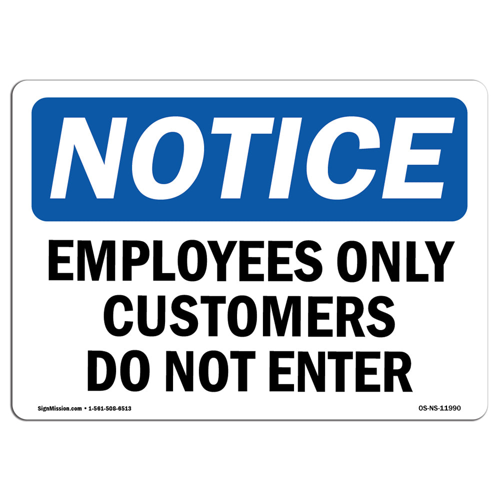 Employees Only Customers Do Not Enter