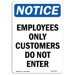 Employees Only Customers Do Not Enter