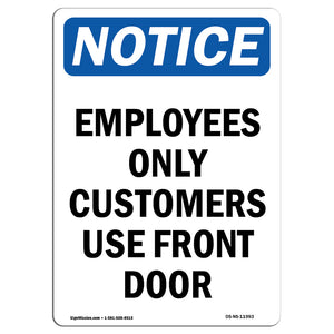 Employees Only Customers Use Front Door