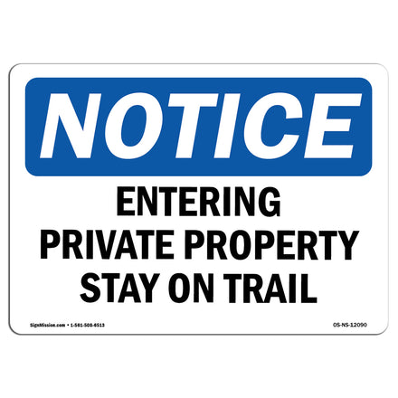 Entering Private Property Stay On Trail