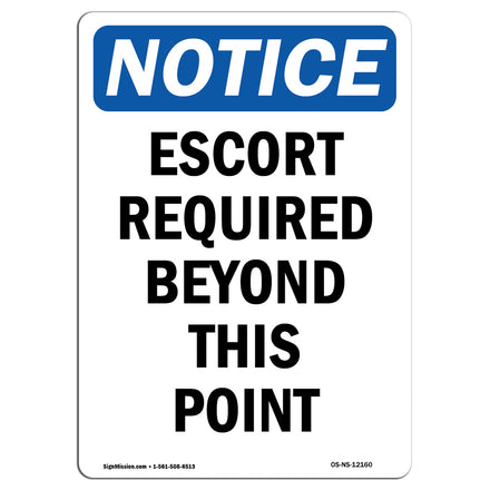 Escort Required Beyond This Point