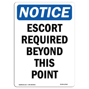 Escort Required Beyond This Point