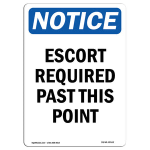 Escort Required Past This Point