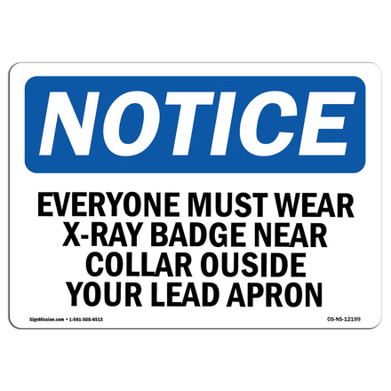 Everyone Must Wear X-Ray Badge Near Collar