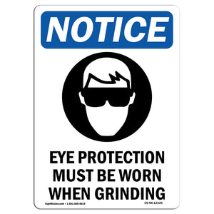 NOTICE Eye Protection Must Be Worn When Grinding